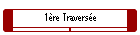 1re Traverse